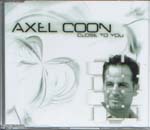 Axel Coon - 'Close To You (Promo)'